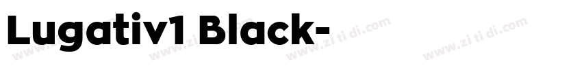 Lugativ1 Black字体转换